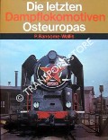 Book cover of The Last Steam Locomotives of Eastern Europe / Die letzten Dampflokomotiven Osteuropas by RANSOME-WALLIS, P. 